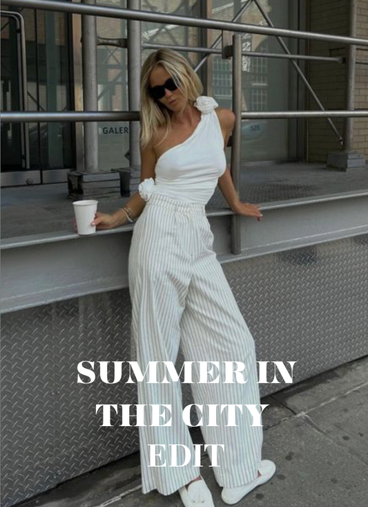 SUMMER IN THE CITY EDIT // 2024